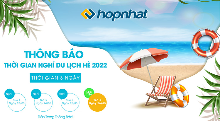 THÔNG BÁO LỊCH NGHỈ DU LỊCH HÈ 2022